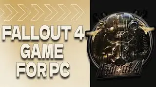 Fallout 4 Install For PC/Laptop | Full Activated | Tutorial + Last Update 2025