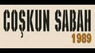 coşkun sabah anılar