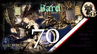 [FFXIV] Bard Guide - Rotation & Timestamps - Lv 70 - Shadowbringers - 5.0