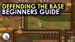 Simple But Effective Colony Defensive System | RimWorld Ultimate Beginners Guide