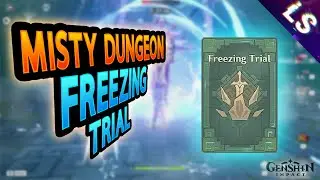 Misty Dungeon Realm of light: Freezing Trial - Genshin Impact