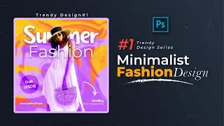 🔥Trendy Design #1 -  Minimalist Fashion Poster Design | Photoshop Tutorial Hindi | Graphinir