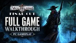 The Incredible Adventures of Van Helsing Final Cut Full Game Walkthrough Gameplay & Ending Pc