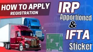 Semi-Truck Registration for IRP Apportioned & IFTA Sticker | Simplifying the Process