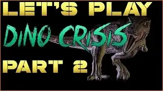Let's Play Dino Crisis - Part 2: DINO DE LA MUERTE - PS1 HD Walkthrough