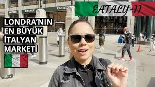 Londra'nın En Ünlü İtalyan Marketi: EATALY-II | Lüks şaraplar, zeytinyağları, soslar, bakliyatlar