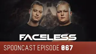 SpoonCast #067 by Faceless