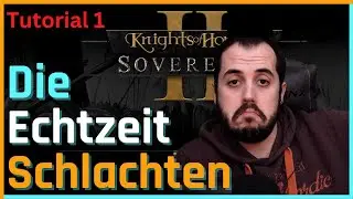 Echtzeitschlachten Teil 1 - Knights of Honor 2 Tutorial deutsch