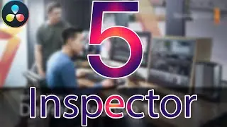 Inspector | Video Control | DaVinci Resolve 16 | Video Editing