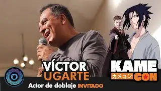 VICTOR UGARTE en KAME CON 🎙️ | conferencia de doblaje