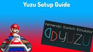 GUIDE: How To Download And Install YUZU Nintendo Switch Emulator 2023  Updated With Mario Kart 8 Fix
