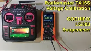 TX16S Voltage Calibration With New Gochifix Scopemeter!