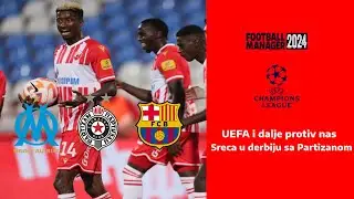 Ponovo UEFA umesala prste u Ligi sampiona Sreca u Derbiju Football Manager 2024 save Crvena Zvezda
