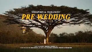 PRE-WEDDING | Nawaporn & Teeranont