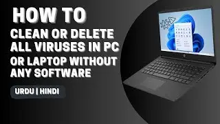 How to clean or delete all viruses from PC or laptop without any software like a Avast or Panda