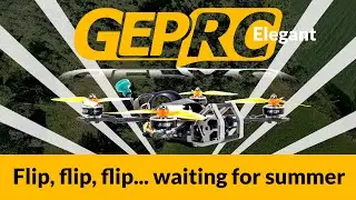 Flip, Flip, Flip... FPV Geprc Elegant freestyle. Uncut session.