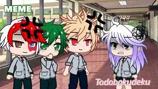 God’s plan -MEME- MHA (todobakudeku)