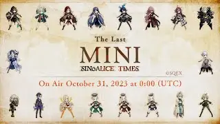 [SINoALICE] The Last MINI SINoALICE TIMES