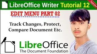 LibreOffice writer tutorial 12 👏 Edit Menu Part 2 👏 track changes, comment, hyperlink | hindi | fck