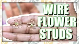 Easy Wire Flower Studs | Make A Cute Wire Flower Or Wire Flower Earrings