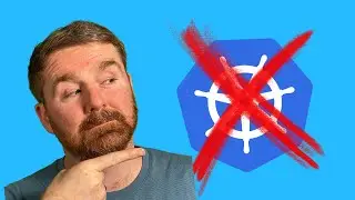 Do you need Kubernetes (or microservices?)