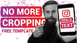 Perfectly add text to Instagram Reels | FREE template