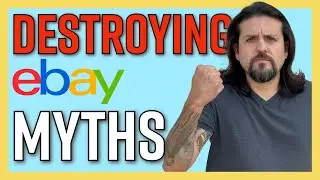 Destroying eBay Myths by a Seasoned Reseller