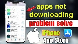 how to fix apps not downloading on app store | app store se app download nahi ho raha hai | iPhone