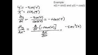 Calc BC - Second Derivative of Parametric Equations