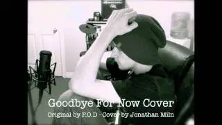 Goodbye For Now Cover- Jonathan Miln