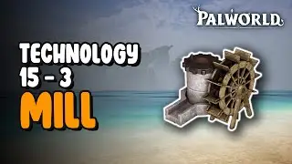 15-3 Mill | Palworld