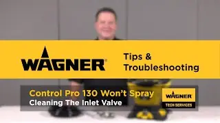 Wagner Control Pro 130 Troubleshooting: Cleaning the Inlet Valve
