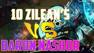 10 Zileans vs baron