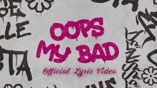 CALISTA - 'OOPS MY BAD' Official Lyric Video
