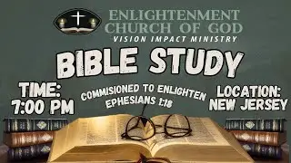 ECOG: Bible Study (August 13, 2024)