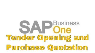 SAP Business One Tender Opening and Purchase Quotation