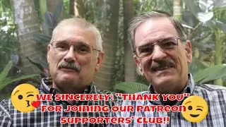 Brad and I "THANK YOU" for helping our Patreon channel at "Our Southern Front Porch" by joining!