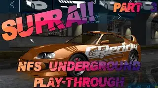 Need for speed underground - Playthrough PT5 | WE'RE IN A SUPRA!