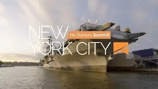 No Barriers Summit - New York City Highlights