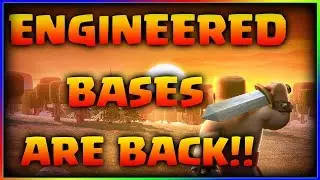 Engineered Bases Are Back in Clash of clans - Clash of Clash