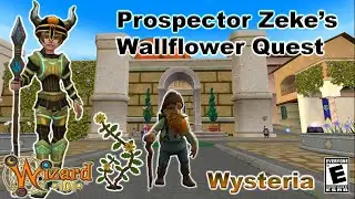 Walkthrough Prospector Zeke's Wallflower Quest (Wizard101) | The Ultimate Reactions + Gaming