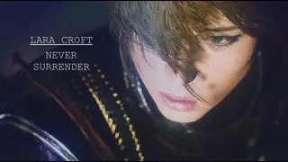 TOMB RAIDER (NEW) 2022 Never Surrender GMV