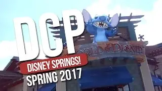 DCP Spring 2017 | Disney Springs