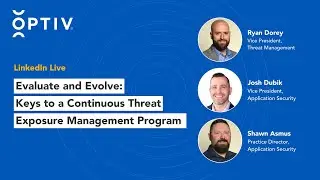 Evaluate and Evolve: Keys to a Continuous Threat Exposure Management Program