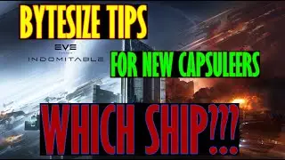Ship Choice, Bytesize Tips For New Capsuleers, EVE Echoes
