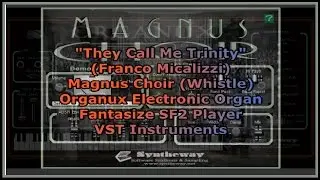 They Call Me Trinity (Franco Micalizzi) Magnus Choir, Banjodoline VSTi (My Name Is Trinity)