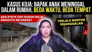 KASUS MISTERIUS KOJA PENUH KEJANGGALAN! | 