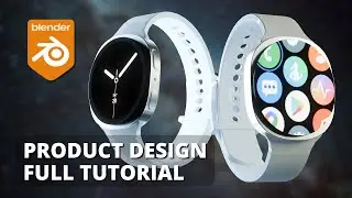 Blender Product Design Tutorial – Samsung Galaxy Watch 8 (Step-by-Step)