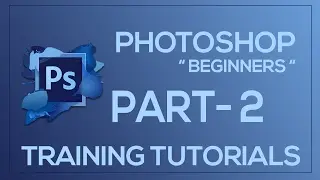Photoshop tutorial for beginners | CS 6  | Part 2