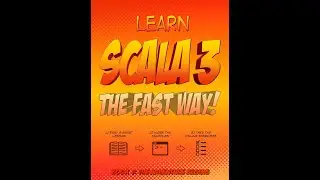 Learn Scala 3 The Fast Way: “Chapter 19, if/then/else Expressions”